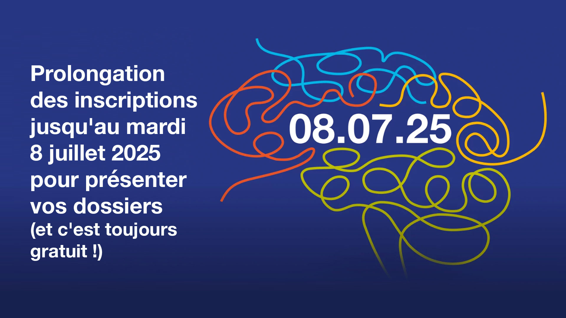Prolongation des inscriptions jusqu’au mardi 8 juillet 2025 !